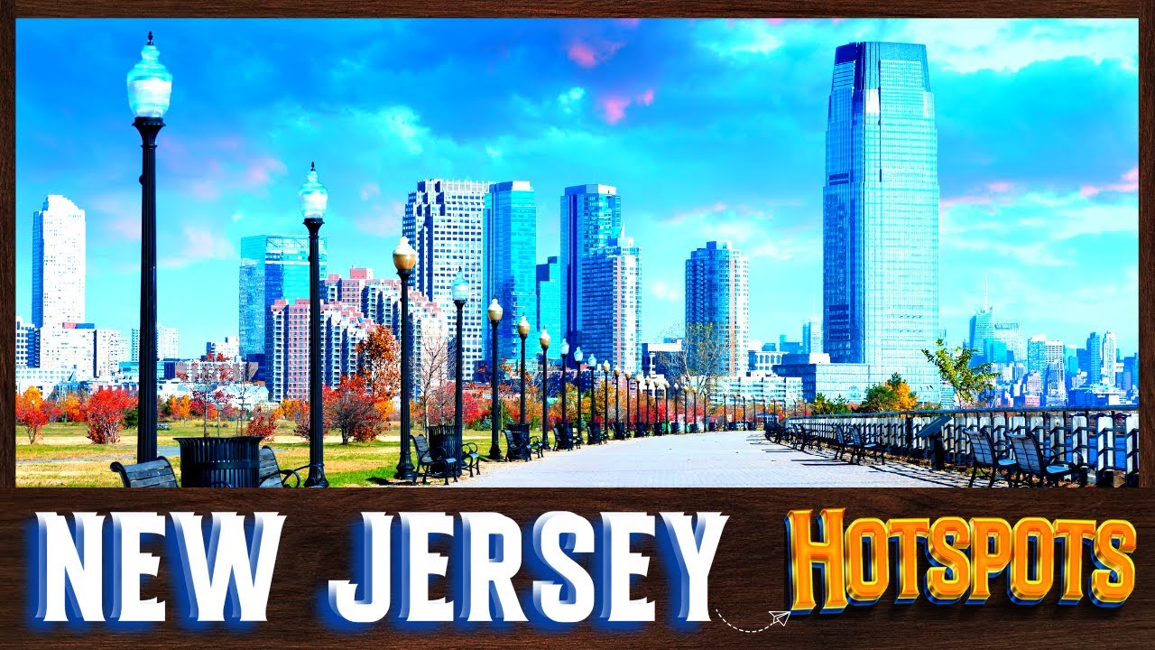 NEW JERSEY ATTRACTIONS Top 12 Best Places To Visit In New Jersey